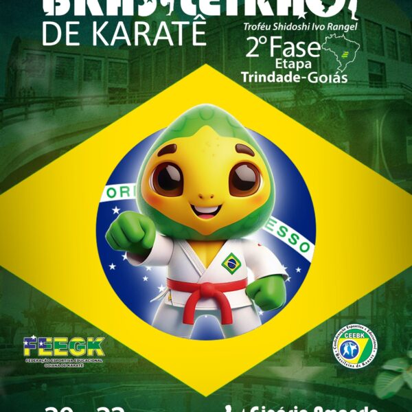 BRASILEIRÃO DE KARATE – 2ª ETAPA – Trindade – Goiás